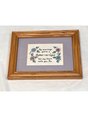 Framed Sister-In-Law Quote Art  Hand-Painted Floral Design Frame 1994 Signed